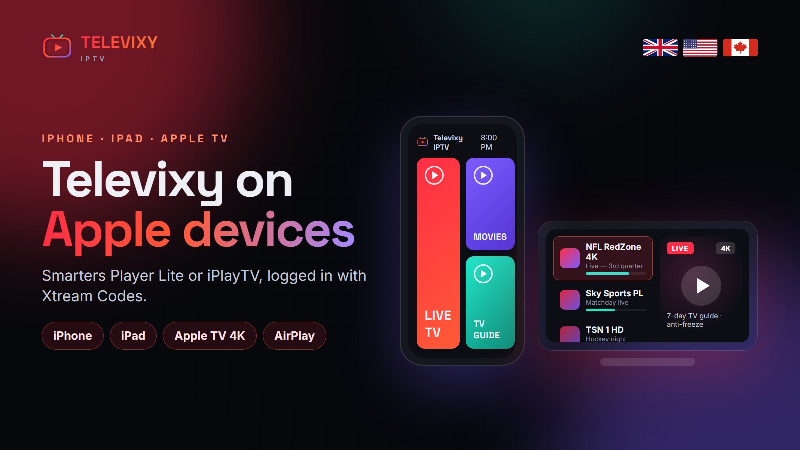 Televixy IPTV on iPhone, iPad and Apple TV